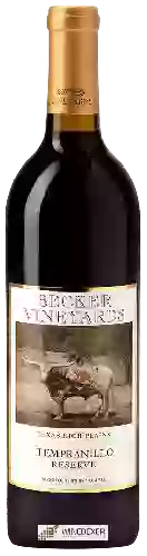 Wijnmakerij Becker Vineyards - Reserve Tempranillo