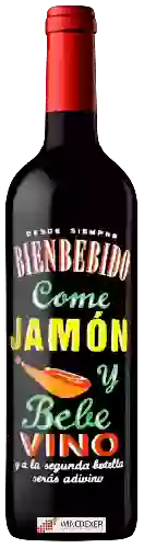 Wijnmakerij Bienbebido - Come Jamon y Bebe Vino