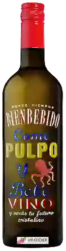 Wijnmakerij Bienbebido - Come Pulpo y Bebe Vino