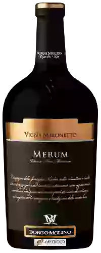 Wijnmakerij Borgo Molino - Vigna Melonetto Merum