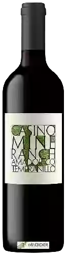 Wijnmakerij Casino Mine Ranch - Tempranillo