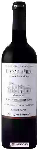 Château le Virou - Cuvée Tradition Blaye - Côtes de Bordeaux