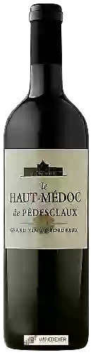 Château Pedesclaux - Le Haut-Médoc de Pedesclaux