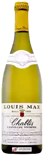 Wijnmakerij Louis Max - Chablis Grand Cru Vaudésir