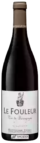 Wijnmakerij Dufouleur Fréres - Le Fouleur Bourgogne Gamay Noir