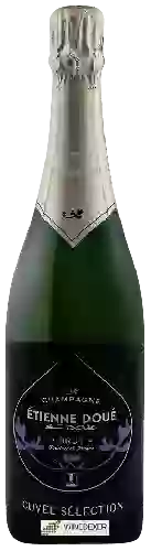 Wijnmakerij Ètienne Doue - Cuvée Sélection Brut Champagne