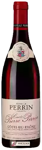 Wijnmakerij Famille Perrin - Côtes du Rhône Cuvée Pierre Perrin