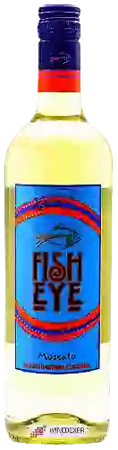 Wijnmakerij Fisheye - Moscato