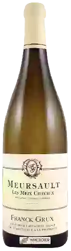 Wijnmakerij Franck Grux - Meursault 'Les Meix Chavaux'