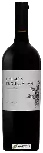 Domaine Guillaman - Les Hauts de Guillaman