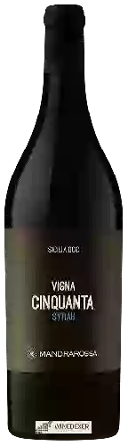 Wijnmakerij Mandrarossa - Vigna Cinquanta Syrah