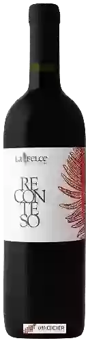 Wijnmakerij La Felce - Reconteso