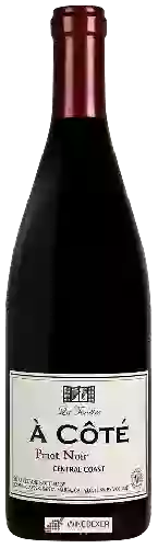 Wijnmakerij La Fenétre - À Côté Pinot Noir