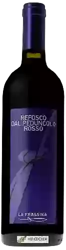 Wijnmakerij La Frassina - Refosco dal Peduncolo Rosso