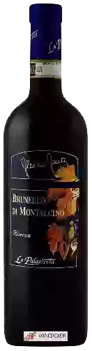 Wijnmakerij La Palazzetta - Brunello di Montalcino Riserva