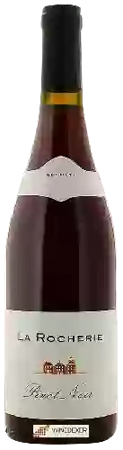 Wijnmakerij La Rocherie - Pinot Noir