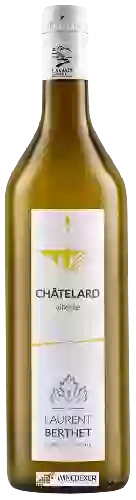 Wijnmakerij Laurent Berthet - Châtelard Villette