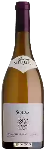 Wijnmakerij Laurent Miquel - Solas Grenache Blanc