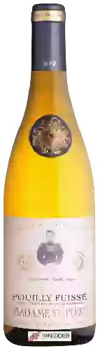 Wijnmakerij Madame Veuve Point - Pouilly-Fuissé