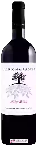 Wijnmakerij Poggio Mandorlo - Le Ombre