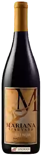 Wijnmakerij Mariana Vineyard - Pinot Noir