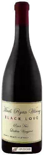 Mark Ryan Winery - Black Love Lachini Vineyard Pinot Noir