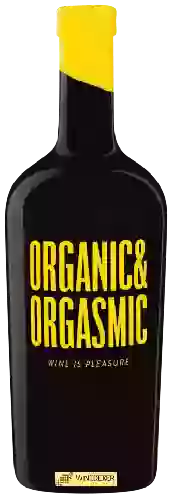 Wijnmakerij Organic & Orgasmic - Wine Is Pleasure