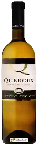 Wijnmakerij Quercus - Sivi Pinot (Pinot Grigio)