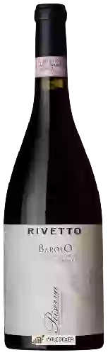 Wijnmakerij Rivetto - Barolo Riserva Serralunga d'Alba