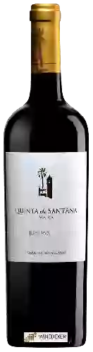 Wijnmakerij Quinta de Sant'Ana - Reserva