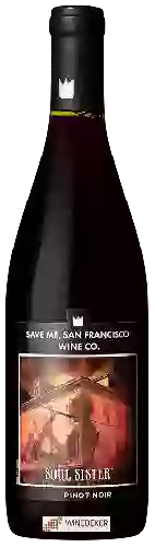 Wijnmakerij Save Me San Francisco - Soul Sister Pinot Noir