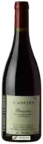 Wijnmakerij Terres Dorées - L'Ancien Vieilles Vignes Beaujolais