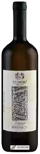 Wijnmakerij Tonon - Pinot Grigio