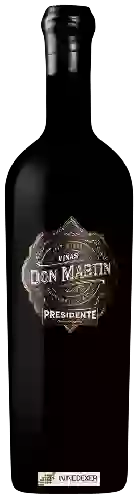 Wijnmakerij Viñas Don Martín - Presidente