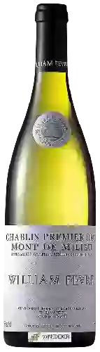 Wijnmakerij William Fèvre - Chablis Premier Cru 'Mont de Milieu'