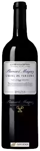 Domaine Bernard Magrez - Croix de Pèrenne Blaye - Côtes de Bordeaux Cuvée d'Exception