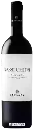 Domaine Bertinga - Sassi Chiusi