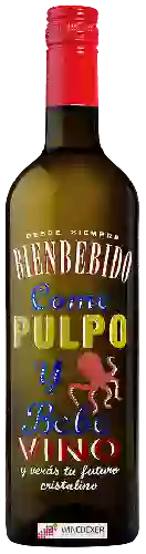 Domaine Bienbebido - Come Pulpo y Bebe Vino