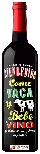 Domaine Bienbebido - Come Vaca y Bebe Vino