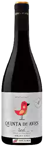 Bodegas Quinta de Aves - Syrah