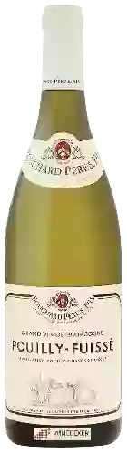 Domaine Bouchard Père & Fils - Pouilly-Fuissé