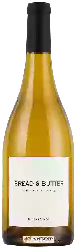 Domaine Bread & Butter - Chardonnay