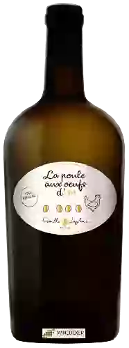 Domaine Famille Laplace - La Poule aux Oeufs d'Or