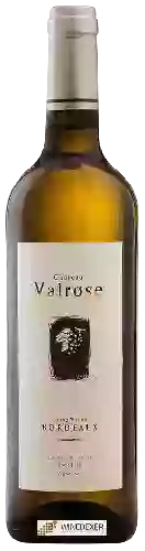 Château Valrose - Bordeaux Blanc