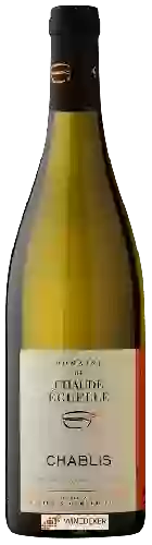 Domaine de Chaude Écuelle - Chablis