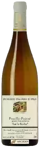 Domaine Delorme et Fils - Pouilly-Fuissé 'Sur la Roche'