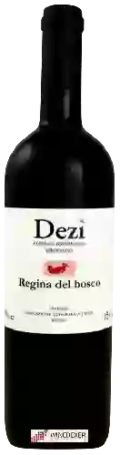 Domaine Dezi - Regina del Bosco