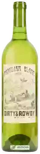 Domaine Dirty & Rowdy - Familiar Blanc