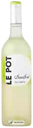 Domaine Dom Brial - Le Pot Muscat Sec