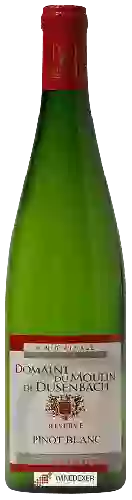 Domaine du Moulin de Dusenbach - Réserve Pinot Blanc